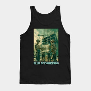 Skull of Engineering Tank Top